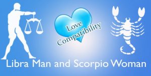Libra Man and Scorpio Woman Love Compatibility - Ask My Oracle