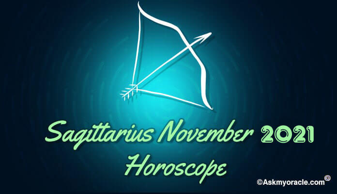 sagittarius monthly horoscope November 2021